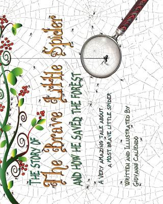 Libro The Brave Little Spider Giovanni Caliendo
