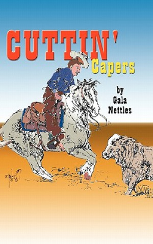 Kniha Cuttin' Capers Gala Nettles