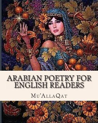 Książka Arabian Poetry for English Readers Mu'allaqat