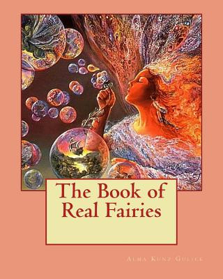 Book The Book of Real Fairies Alma Kunz Gulick