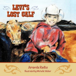 Kniha Levi's Lost Calf Amanda Radke