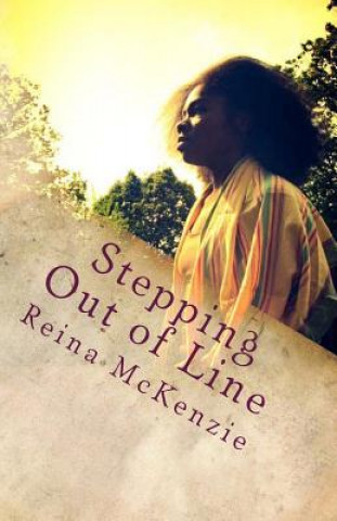 Kniha Stepping Out of Line Reina F McKenzie
