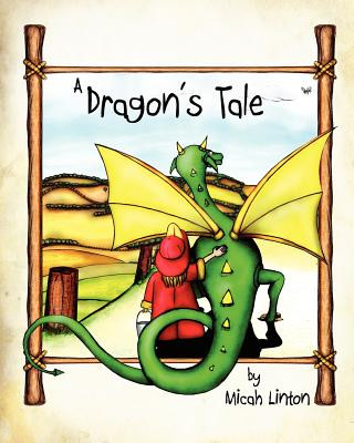 Libro A Dragon's Tale Micah Linton