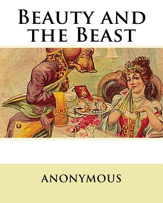 Kniha Beauty and the Beast Anonymous