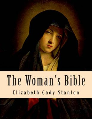 Książka The Woman's Bible Elizabeth Cady Stanton