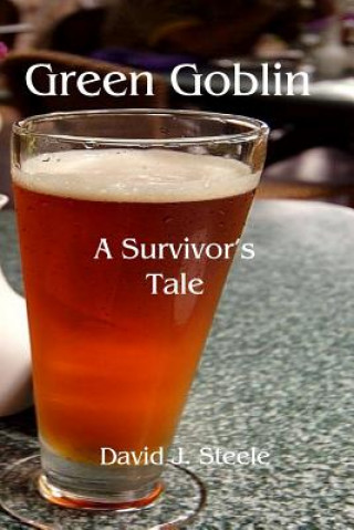 Książka Green Goblin: A Survivor's Tale David J Steele