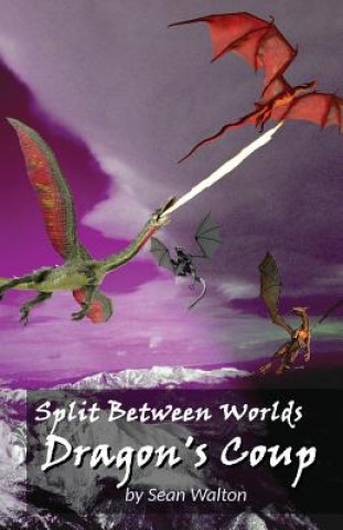 Knjiga Dragon's Coup Sean Walton