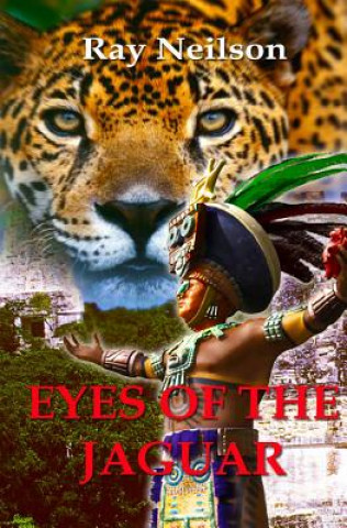 Książka Eyes of the Jaguar Ray Neilson