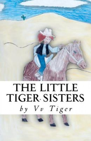 Książka The Little Tiger Sisters VV Tiger