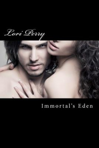 Knjiga Immortal's Eden Lori Perry