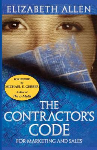 Könyv The Contractor's CODE For Marketing and Sales Elizabeth Allen