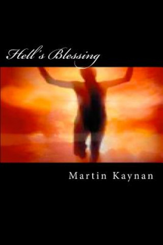 Knjiga Hell's Blessing Martin Kaynan