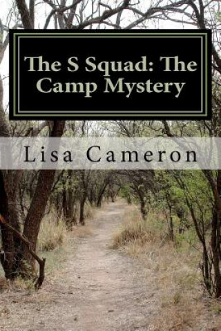 Kniha The S Squad: The Camp Mystery Lisa Cameron