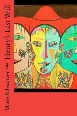 Βιβλίο Henry's Last Will Marie Schwarzer