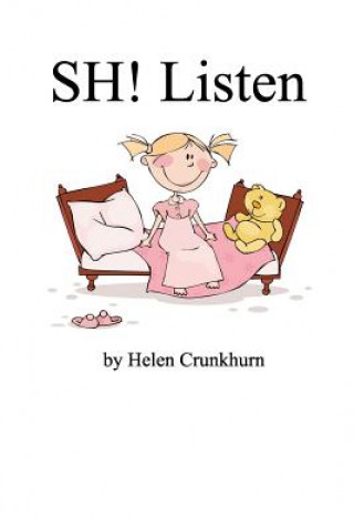 Книга SH! Listen Helen Crunkhurn