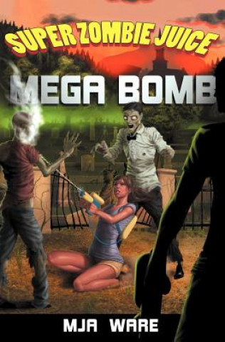 Buch Super Zombie Juice Mega Bomb Mj Ware