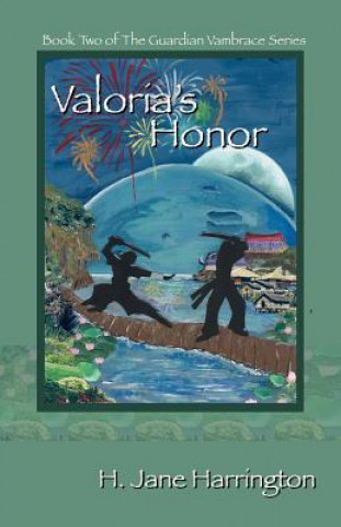 Knjiga Valoria's Honor H Jane Harrington