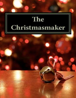 Livro The Christmasmaker: Santa's first flight Sonja Carlo