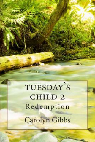 Carte Tuesday's Child 2: Redemption Carolyn Gibbs