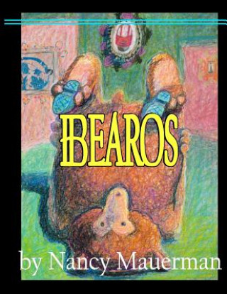 Knjiga Bearos Nancy Mauerman