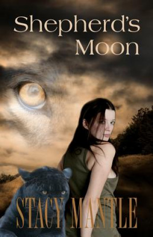 Knjiga Shepherd's Moon Stacy Mantle