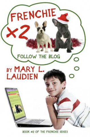 Carte Frenchie X 2: Follow the Blog Mary L Laudien