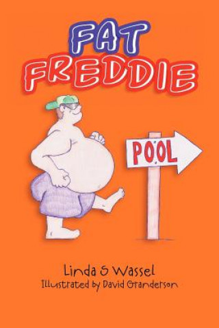 Knjiga Fat Freddie Linda S Wassel