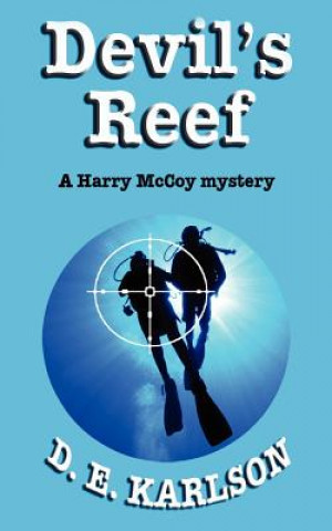 Knjiga Devil's Reef D E Karlson