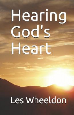 Carte Hearing God's Heart Les Wheeldon