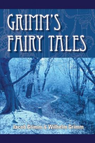 Kniha Grimm's Fairy Tales Jacob Ludwig Carl Grimm