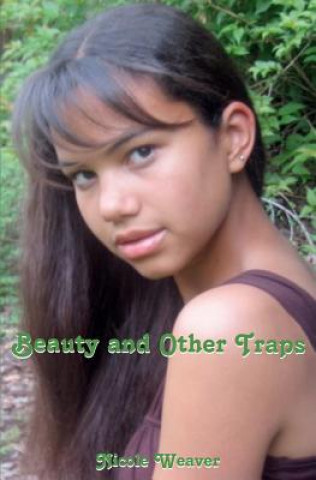 Libro Beauty and Other Traps Nicole Weaver