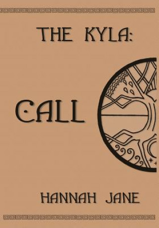 Libro The Kyla: Call Hannah Jane