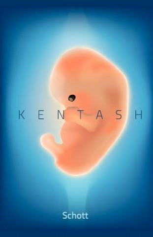 Knjiga Kentash Adam Schott
