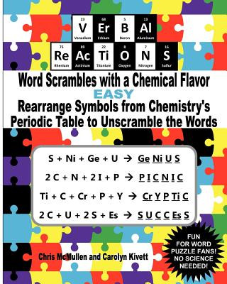 Książka VErBAl ReAcTiONS - Word Scrambles with a Chemical Flavor (Easy): Rearrange Symbols from Chemistry's Periodic Table to Unscramble the Words Chris McMullen