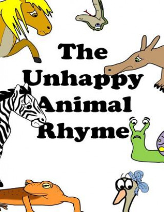 Kniha The Unhappy Animal Rhyme D L MacDonald