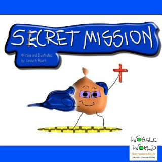 Książka Secret Mission Linda K Roark