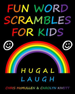 Könyv Fun Word Scrambles for Kids Chris McMullen
