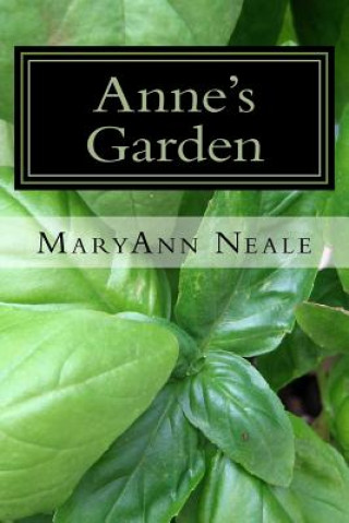 Knjiga Anne's Garden Maryann Neale