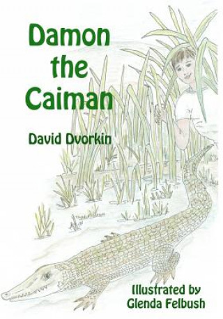 Kniha Damon the Caiman David Dvorkin