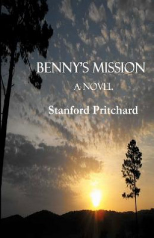 Knjiga Benny's Mission MR Stanford K Pritchard