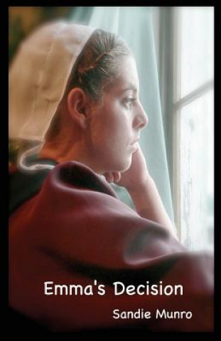 Libro Emma's Decision Sandie Munro