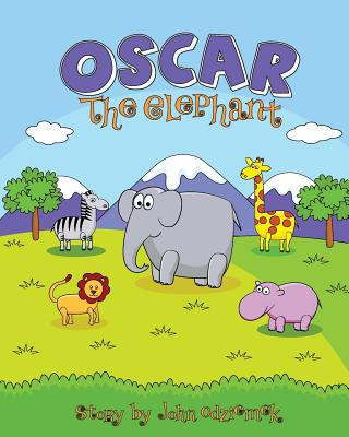 Książka Oscar the Elephant MR John P Odziemek