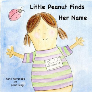 Book Little Peanut Finds Her Name Kanji Kawanabe