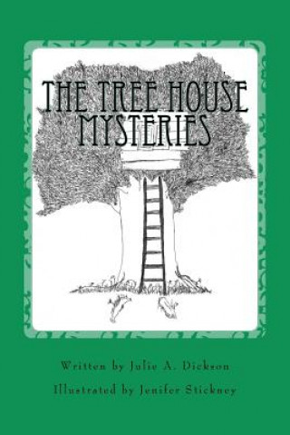 Libro The Tree House Mysteries Julie A Dickson