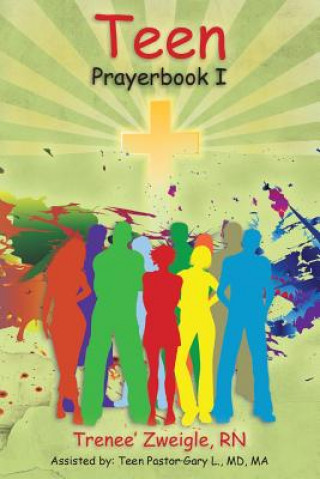 Carte Teen Prayerbook 1 Trenee' Zweigle R N