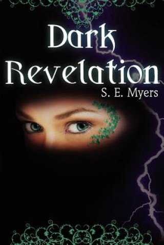 Knjiga Dark Revelation S E Myers