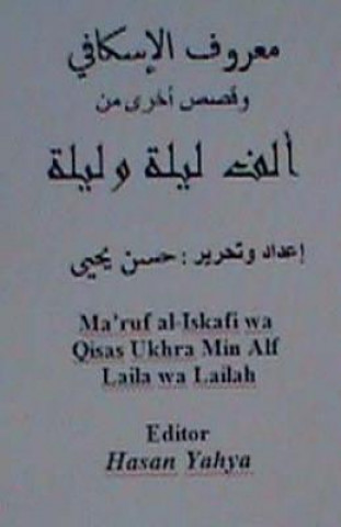 Książka Ma'ruf Al-Iskafi Wa Qisas Ukhra Min Alf Laila Wa Lailah Hasan Yahya