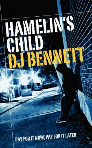 Book Hamelin's Child D J Bennett