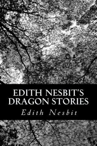 Książka Edith Nesbit's Dragon Stories Edith Nesbit