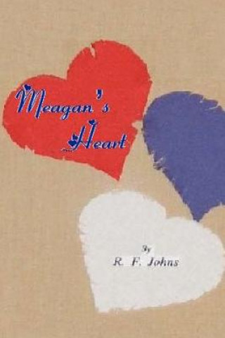 Książka Meagan's Heart Johns